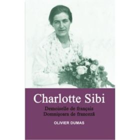 Charlotte Sibi (editie bilingva) - Olivier Dumas