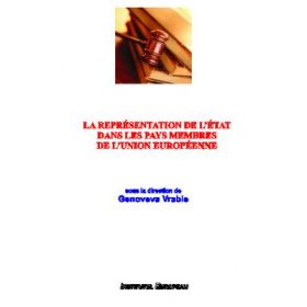 La representation de l'etat dans les pays membres de l'Union Europeenne - Genoveva Vrabie