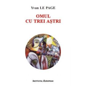Omul cu trei astri - Yvan Le Page