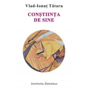Constiinta de sine - Vlad Ionut Tataru