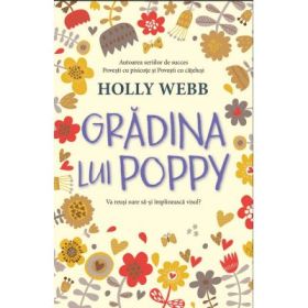 Gradina lui Poppy - Holly Webb