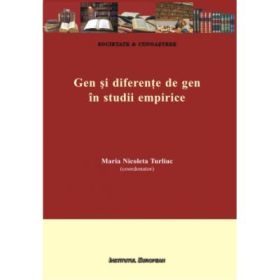 Gen si diferente de gen in studii empirice - Maria Nicoleta Turliuc