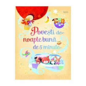 Povesti de noapte buna de 5 minute - Usborne Books