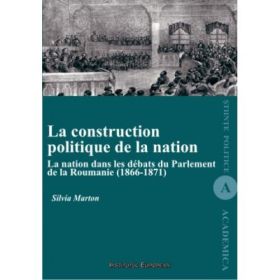 La construction politique de la nation - Silvia Marton