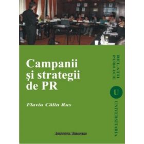 Campanii si strategii de PR - Flaviu-Calin Rus