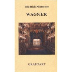Wagner - Friedrich Nietzsche