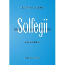 Solfegii. Volumul al 2-lea - Victor M. Iusceanu