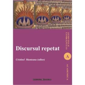 Discursul repetat - Cristinel Munteanu