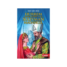 Hurrem, marea iubire a lui Sulleyman Magnificul - Erdem Sabih Anilan