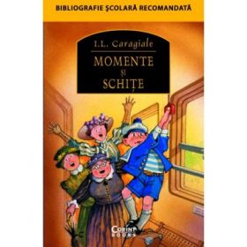 Momente si schite - Ion Luca Caragiale