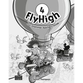 Fly High Level 4 Fun Grammar Teacher's Guide - Perrett Jeanne