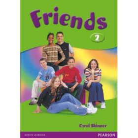 Friends Level 2 Student's Book - Carol Skinner