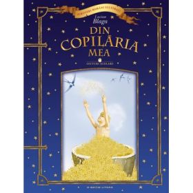 Lecturi scolare. Din copilaria mea - Lucian Blaga