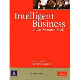 Intelligent Business Intermediate Video Resource Book - Helena Gomm