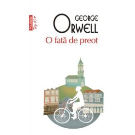O fata de preot. Colectia Top10+ - George Orwell