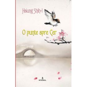 O punte spre cer - Hsiung Shih-I