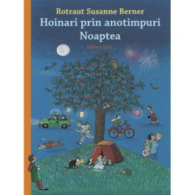 Hoinari prin anotimpuri. Noaptea - Rotraut Susanne Berner