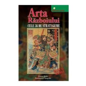 Arta Razboiului - cele 36 de stratageme