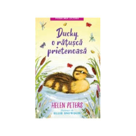 Ducky, o ratusca prietenoasa - Helen Peters