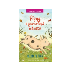 Piggy, o purcelusa isteata - Helen Peters