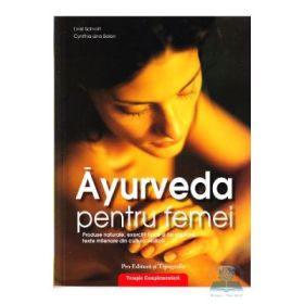 Ayurveda pentru femei - Ernst Schrott