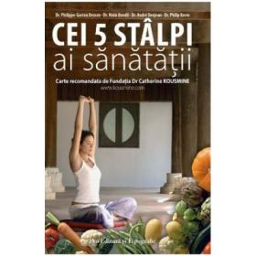 Cei 5 stalpi ai sanatatii - Philippe-Gaston Besson