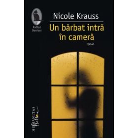 Un barbat intra in camera - Nicole Krauss