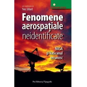 Fenomene aerospatiale neidentificate - Yves Sillard