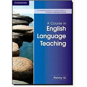 A Course in English Language Teaching - Penny Ur