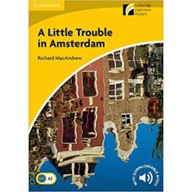 A Little Trouble in Amsterdam - Richard MacAndrew, Level 2 Elementary (First edition)