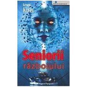 Seniorii razboiului - Gerard Klein