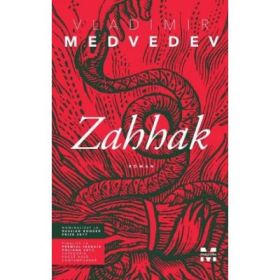 Zahhak - Vladimir Medvedev