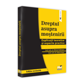Dreptul asupra mostenirii - Miruna Tudorascu, Adam Dragoi