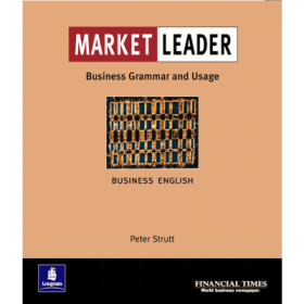 Market Leader New Edition! Intermediate Business Grammar and Usage - Peter Strutt