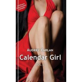Calendar Girl Volumul 2 - Audrey Carlan