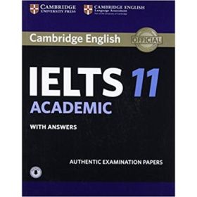 Cambridge: IELTS 11 - Academic Student's Book (with Answers and Audio)