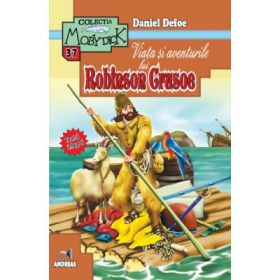 Viata si aventurile lui Robinson Crusoe - Daniel Defoe
