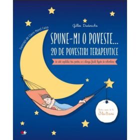 Spune-mi o poveste. 20 de povestiri terapeutice - Gilles Diederichs