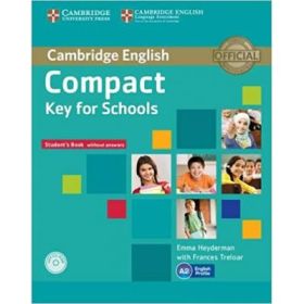 Compact Key for Schools - Student's Book without Answers (with CD-ROM)
