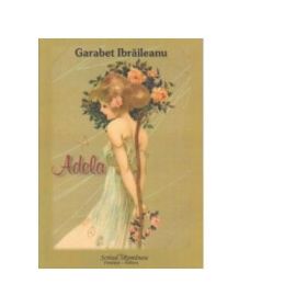 Adela - Garabet Ibraileanu