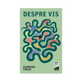 Despre vis - Sigmund Freud