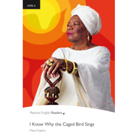 Level 6: I Know Why the Caged Bird Sings Book and MP3 Pack - Maya Angelou