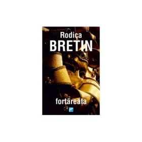 Fortareata - Rodica Bretin