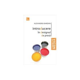 Introducere in designul de presa - Alexandra Bardan