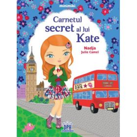 Minimiki. Carnetul secret al lui Kate - Nadja Julie Camel