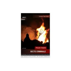 Secte criminale - Traian Tandin