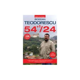 54+1/24 - Bogdan Teodorescu