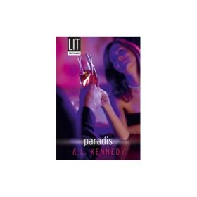 Paradis (editie noua) - A. L. Kennedy