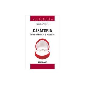 Casatoria intre stabilitate si disolutie - Iulian Apostu