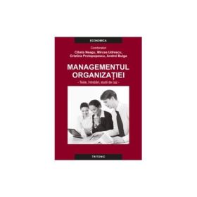 Managementul organizatiei. Teste, intrebari, studii de caz